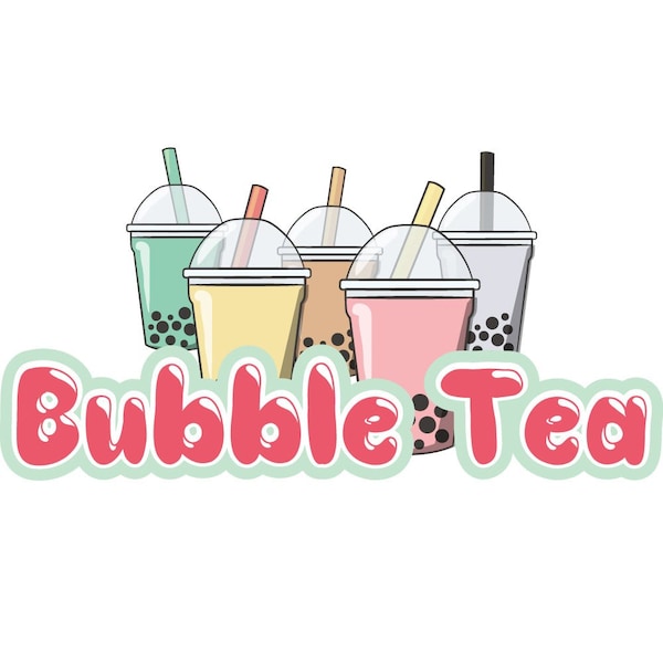 Safety Sign, 9 in Height, Vinyl, 6 in Length, Bubble Tea, D-DC-24-Bubble Tea